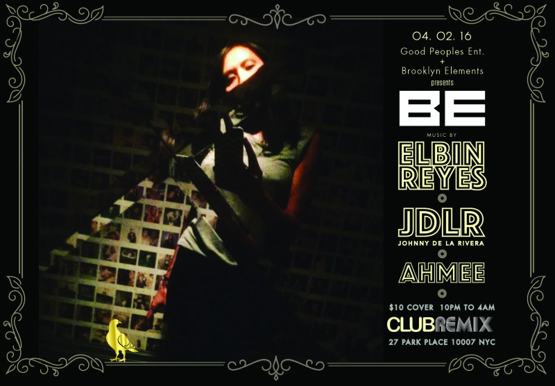 Brooklyn Elements_ presents_ Elbin Reyes_ Johnny De La Rivera_ Ahmee